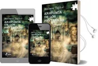 Descargar AudioLibro Anatomia de los Fantasmas de Andrew Taylor año 2014
