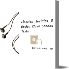 Descargar AudioLibro Ciencias Sociales. 8° Básico. Clave Sendas. Texto  de Ediciones Sm año 2014