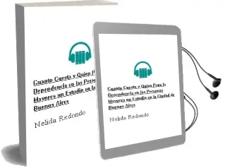 Descargar AudioLibro ¿Cuanto Cuesta y Quien Paga la Dependencia en las Personas Mayores? un Estudio en la Ciudad de Buenos Aires de Nelida Redondo año 2014
