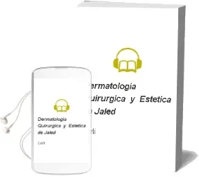 Descargar AudioLibro Dermatologia Quirurgica y Estetica de Jaled De Carli año 2014