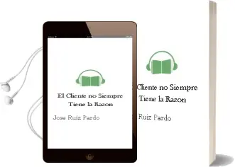 Descargar AudioLibro El Cliente no Siempre Tiene la Razón de José Ruiz Pardo año 2014