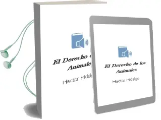 Descargar AudioLibro El Derecho de los Animales de Héctor Hidalgo año 2014