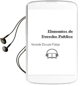 Descargar AudioLibro Elementos de Derecho Público de Vicente Escuín Palop año 2014