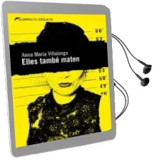 Descargar AudioLibro Elles Tambe Maten de Anna Maria Villalonga año 2014