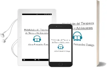 Descargar AudioLibro Habilidades del Terapeuta de Niños y Adolescentes de Alicia Fernández Zúñiga año 2014
