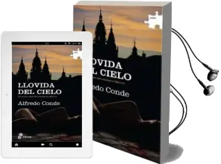 Descargar AudioLibro Llovida del Cielo de Alfredo Conde año 2014