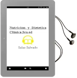 Descargar AudioLibro Nutricion y Dietetica Clinica , 3Ra. ed. de Salas Salvado año 2014