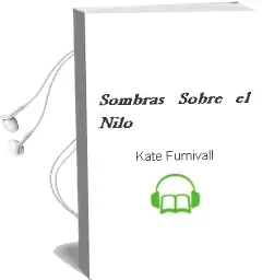 Descargar AudioLibro Sombras Sobre el Nilo de Kate Furnivall año 2014