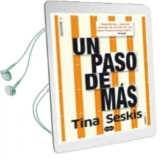 Descargar AudioLibro Un Paso de mas de Tina Seskis año 2014