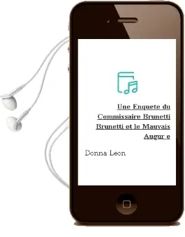 Descargar AudioLibro Une Enquete du Commissaire Brunetti; Brunetti et le Mauvais Augur e de Donna Leon año 2014