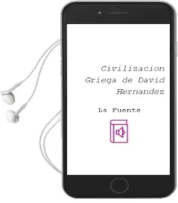 Descargar AudioLibro Civilización Griega de David Hernández De La Fuente año 2014