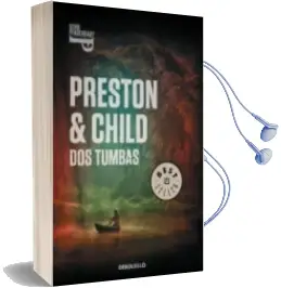 Descargar AudioLibro Dos Tumbas de Douglas Preston año 2014