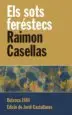 AudioLibro Els Sots Ferestecs de Raimon Casellas I Dou