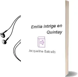 Descargar AudioLibro Emilia. Intriga en Quintay  de Jacqueline Balcells año 2014