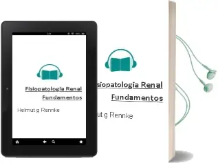 Descargar AudioLibro Fisiopatologia Renal - Fundamentos de Helmut G. Rennke año 2014