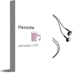 Descargar AudioLibro Haceche de Armando Uribe año 2014