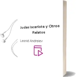 Descargar AudioLibro Judas Iscariote y Otros Relatos de Leonid Andréiev año 2014