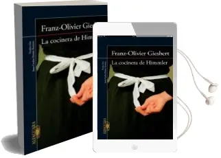 Descargar AudioLibro La Cocinera de Himmler de Franz Olivier Giesbert año 2014