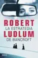 AudioLibro La Estrategia de Bancroft de Robert Ludlum