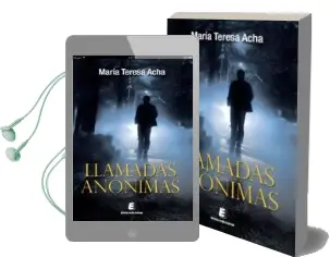 Descargar AudioLibro Llamadas Anónimas de Maria Teresa Acha Bilbao año 2014