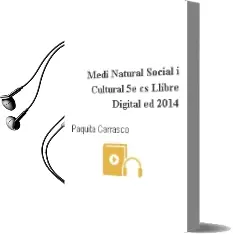 Descargar AudioLibro Medi Natural, Social i Cultural 5è cs. Llibre Digital (Ed. 2014) de Paquita Carrasco año 2014