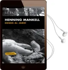 Descargar AudioLibro Ossos al Jardi de Henning Mankell año 2014