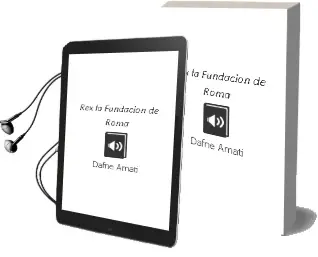 Descargar AudioLibro Rex. la Fundación de Roma de Dafne Amati año 2014