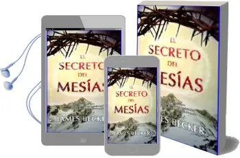 Descargar AudioLibro Secreto del Mesias de James Becker año 2014