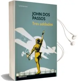 Descargar AudioLibro Tres Soldados de John Dos Passos año 2014
