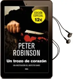 Descargar AudioLibro Un Trozo de Corazon de Peter Robinson año 2014