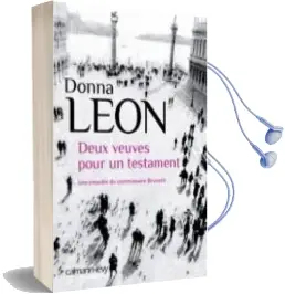 Descargar AudioLibro Une Enquete du Commissaire Brunetti: Deux Veuves Pour un Testamen t de Donna Leon año 2014