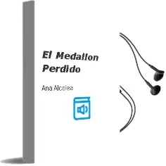 Descargar AudioLibro El Medallón Perdido de Ana Alcolea año 2014