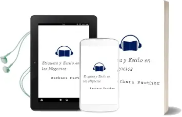 Descargar AudioLibro Etiqueta y Estilo en los Negocios de Barbara Pacther año 2014
