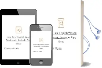 Descargar AudioLibro Hi! my First English Words. Diccionario Ilustrado para Niños de Daniela Ubilla año 2014