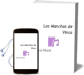 Descargar AudioLibro Las Manchas de Vinca de Alicia Morel año 2014