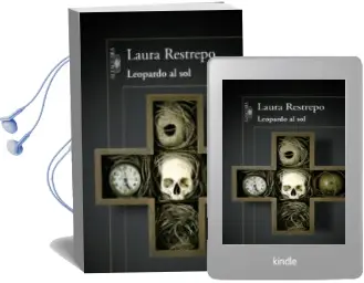 Descargar AudioLibro Leopardo al sol de Laura Restrepo año 2014