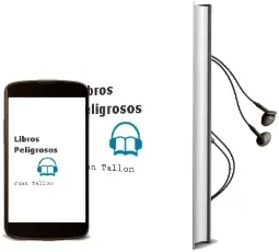 Descargar AudioLibro Libros Peligrosos de Juan Tallón año 2014