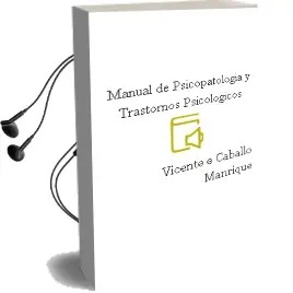 Descargar AudioLibro Manual de Psicopatología y Trastornos Psicológicos de Vicente E. Caballo Manrique año 2014