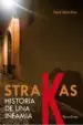AudioLibro Strakas: Historia de una Infamia de David Otero Arias
