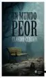 AudioLibro Un Mundo Peor de Claudio Cerdan