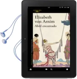 Descargar AudioLibro Abril Encantado de Elizabeth Von Arnim año 2014