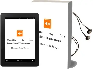 Descargar AudioLibro Cartilla de los Derechos Humanos de Hernán Ortiz Rivas año 2014