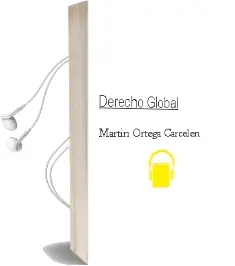 Descargar AudioLibro Derecho Global de Martín Ortega Carcelén año 2014