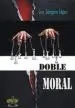 AudioLibro Doble Moral de Luis Gongora Lopez