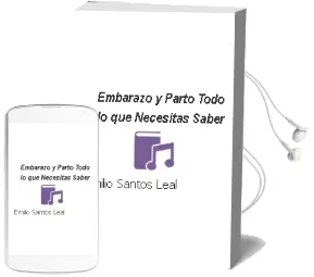 Descargar AudioLibro Embarazo y Parto. Todo lo que Necesitas Saber de Emilio Santos Leal año 2014
