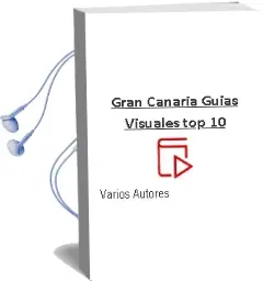 Descargar AudioLibro Gran Canaria (Guías Visuales top 10) de Varios Autores año 2014