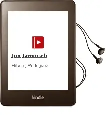 Descargar AudioLibro Jim Jarmusch de Hilario J. Rodríguez año 2014