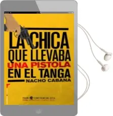 Descargar AudioLibro La Chica que Llevaba una Pistola en el Tanga de Nacho Cabana año 2014