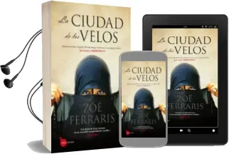 Descargar AudioLibro La Ciudad de los Velos de Zoe Ferrais año 2014