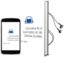 Descargar AudioLibro La Lógica de la Explicación en las Ciencias Sociales de Ignacio Lago año 2014